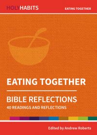 Book Cover for Eating Together. Bible Reflections by Bible Reading Fellowship