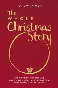 Book Cover for The Whole Christmas Story by Joanna Swinney