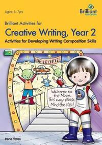 Book Cover for Brilliant Activities for Creative Writing, Year 2 by Irene Yates