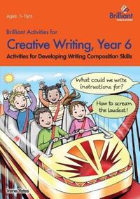 Book Cover for Brilliant Activities for Creative Writing, Year 6 by Patrick M Cunningham