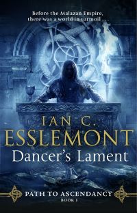 Book Cover for Dancer's Lament by Ian C Esslemont