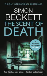 Book Cover for The Scent of Death by Simon Beckett