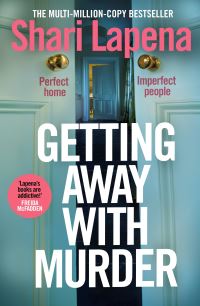 Book Cover for Getting Away With Murder by Shari Lapena