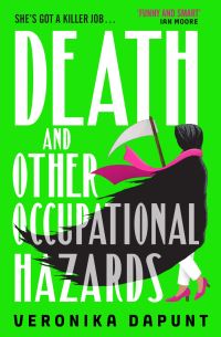 Book Cover for Death and Other Occupational Hazards by Veronika Dapunt