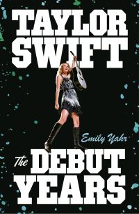 Book Cover for Taylor Swift by Emily Yahr