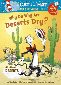 Book Cover for Why Oh Why Are Deserts Dry? by Tish Rabe, Aristides Ruiz, Joe Mathieu
