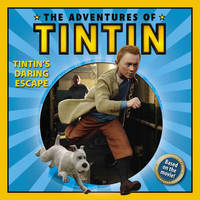 Book Cover for The Adventures of Tintin by Kirsten Mayer, Hergé, Steven Moffat, Edgar Wright, Joe Cornish