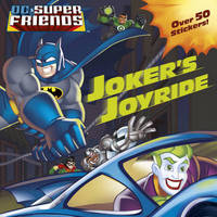 Book Cover for Joker's Joyride by Dennis R Shealy, Erik Doescher, Mike De Carlo, Dave Tanguay