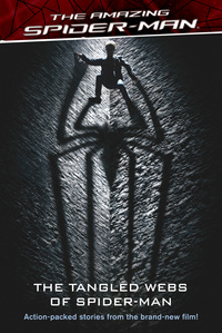 Book Cover for The Tangled Webs of Spider-Man by Nachie Castro, Tomas Palacios, Michael Siglain, James Vanderbilt