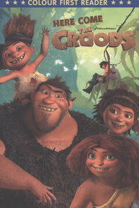 Book Cover for Here Come the Croods by DreamWorks Animation