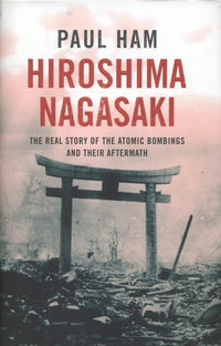 Book Cover for Hiroshima Nagasaki by Paul Ham