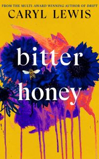 Book Cover for Bitter Honey by Caryl Lewis