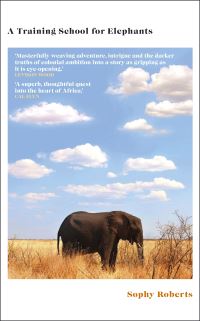 Book Cover for A Training School for Elephants by Sophy Roberts