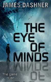 Book Cover for The Eye of Minds by James Dashner