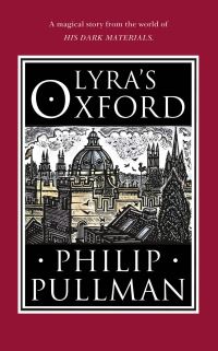 Book Cover for Lyra's Oxford by Philip Pullman