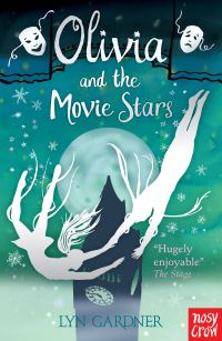 Book Cover for Olivia and the Movie Stars by Lyn Gardner