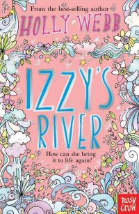 Book Cover for Izzy's River by Holly Webb