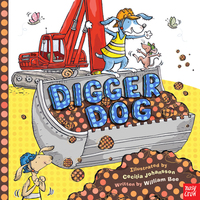 Book Cover for Digger Dog by William Bee