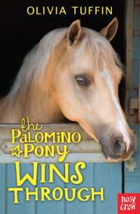 Book Cover for The Palomino Pony Wins Through by Olivia Tuffin