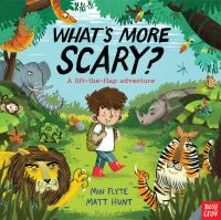 Book Cover for What's More Scary? by Min Flyte, Angela Brooksbank
