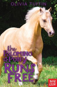 Book Cover for The Palomino Pony Runs Free by Olivia Tuffin