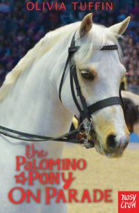 Book Cover for The Palomino Pony on Parade by Olivia Tuffin