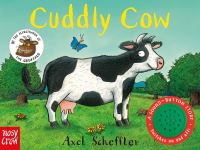 Book Cover for Cuddly Cow by Axel Scheffler