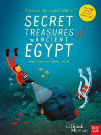 Book Cover for Secret Treasures of Ancient Egypt by Kate Sparrow, British Museum