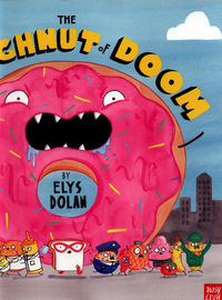 Book Cover for The Doughnut of Doom by Elys Dolan
