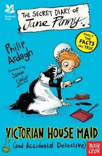 Book Cover for The Secret Diary of Jane Pinny by Philip Ardagh, National Trust Great Britain