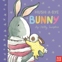 Book Cover for Hush-a-Bye Bunny by Holly Surplice