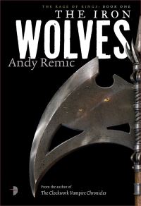 Book Cover for The Iron Wolves by Andy Remic