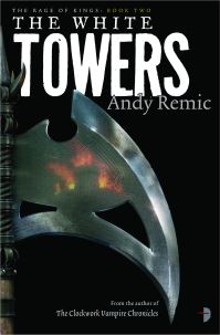 Book Cover for The White Towers by Andy Remic