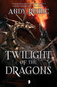 Book Cover for Twilight of the Dragons by Andy Remic