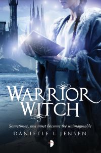 Book Cover for Warrior Witch by Danielle L Jensen