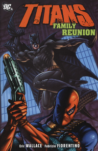 Book Cover for Family Reunion by Eric Wallace, Fabrizio Fiorentino, Philip Tan, Cliff Richards, Joey HiFi, Travis Lanham, Swands