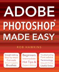 Book Cover for Adobe Photoshop Made Easy by Rob Hawkins