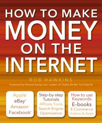 Book Cover for How to Make Money on the Internet by Rob Hawkins