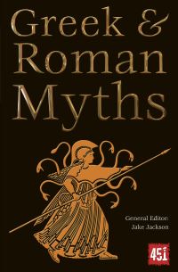 Book Cover for Greek & Roman Myths by Jake Jackson, Laura Bulbeck