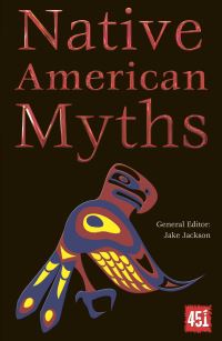 Book Cover for Native American Myths by Jake Jackson, Laura Bulbeck