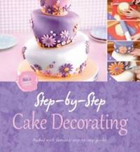 Book Cover for Step by Step Cake Decorating by 