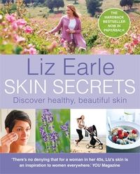 Book Cover for Skin Secrets by Liz Earle, Patrick Drummond, Kate Whitaker, Kathy Wyatt