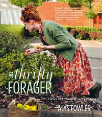 Book Cover for The Thrifty Forager by Alys Fowler
