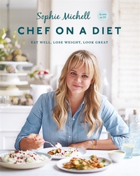Book Cover for Chef on a Diet by Sophie Michell