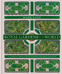 Book Cover for Royal Gardens of the World by Mark Lane