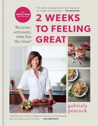 Book Cover for 2 Weeks to Feeling Great by Gabriela Peacock