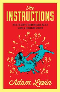Book Cover for The Instructions. Book One by Adam Levin