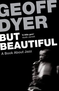 Book Cover for But Beautiful by Geoff Dyer