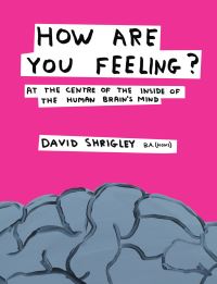 Book Cover for How Are You Feeling? by David Shrigley