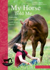 Book Cover for My Horse Told Me by Daniela Bolze